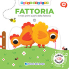 Fattoria. I miei primi suoni della fattoria. Muovi e ascolta
