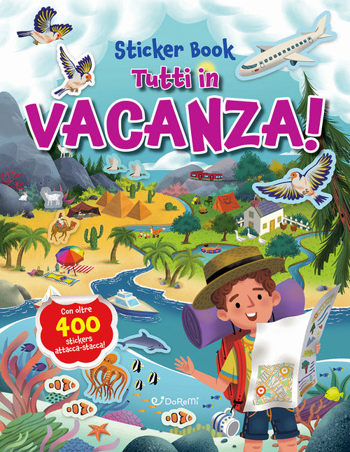 Tutti in vacanza!