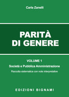 Parit di genere. Vol. 1: Societ e pubblica amministrazione