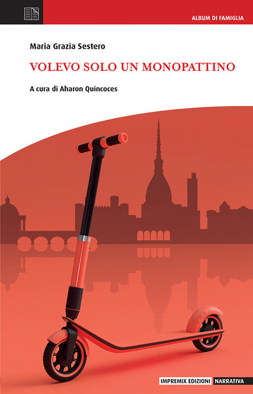 Volevo solo un monopattino