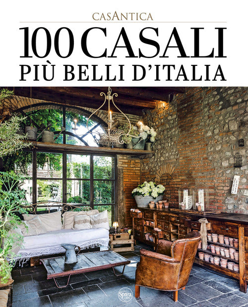 100 casali pi belli d'Italia