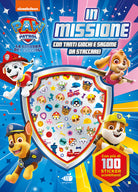 In missione. Paw Patrol. Giochi e sticker in 3D