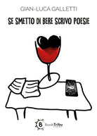 Se smetto di bere scrivo poesie