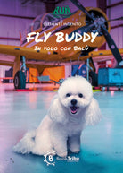 Fly buddy. In volo con Bal