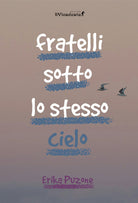 Fratelli sotto lo stesso cielo