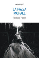 La pazza morale