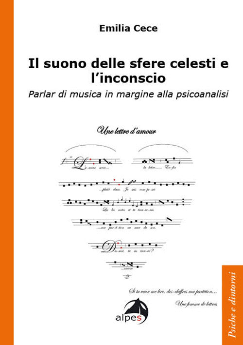 Il suono delle sfere celesti e linconscio. Parlar di musica in margine alla psicoanalisi