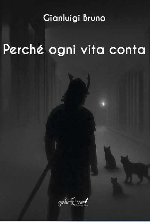 Perché ogni vita conta