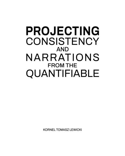 Projecting. Consistency and narrations from the quantifiable