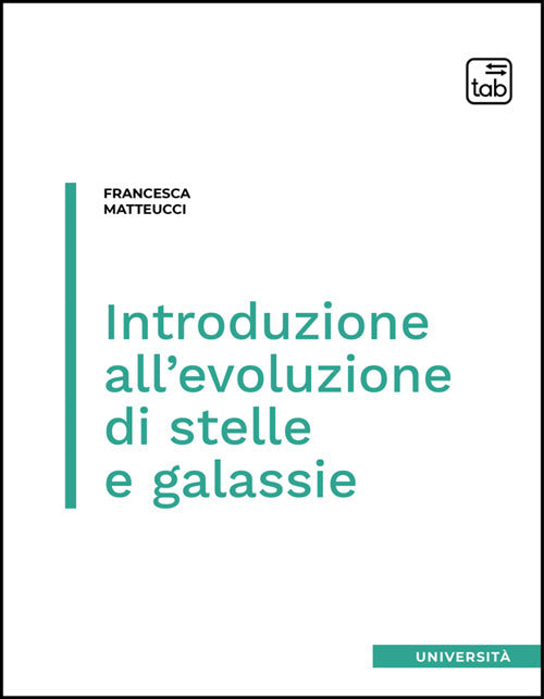 Introduzione all'evoluzione di stelle e galassie