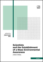 Scientists and the establishment of a mass environmental awareness. (1950-1990)