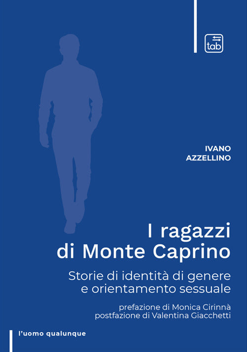 I ragazzi di Monte Caprino. Storie di identit di genere e orientamento sessuale