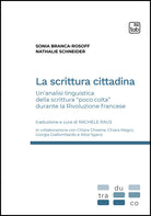 La scrittura cittadina. Un'analisi linguistica della scrittura poco colta durante la Rivoluzione francese