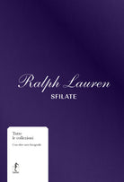 Ralph Lauren. Sfilate. Tutte le collezioni