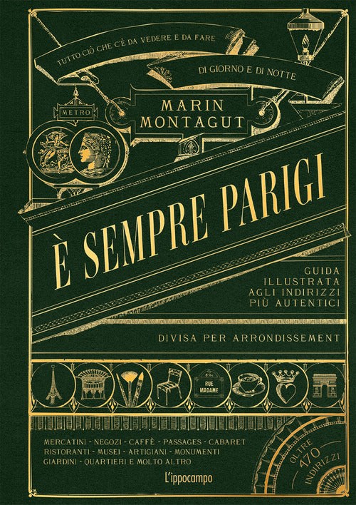 sempre Parigi. Guida illustrata agli indirizzi pi autentici divisa per arrondissement