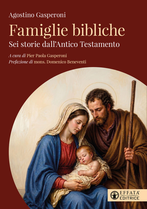 Famiglie bibliche. Sei storie dall'Antico Testamento