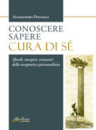 Conoscere Sapere Cura di s. Sfondi, margini, orizzonti della terapeutica psicoanalitica