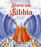 Storie della Bibbia. Raccontate per i più piccini