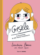Gisle. 10 avventure di una piccola femminista