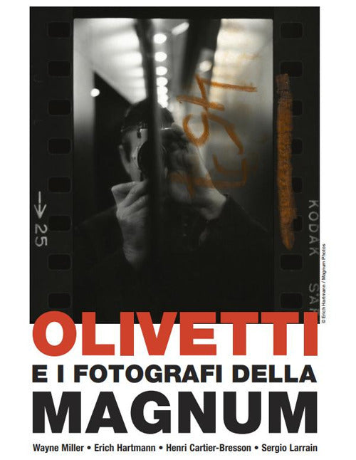 Olivetti e i fotografi della Magnum. Ediz. italiana e inglese