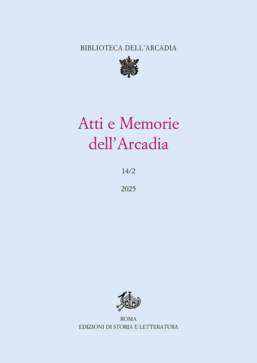 Atti e memorie dell'Arcadia. Vol. 14/2