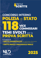 Concorso 118 vice commissari Polizia di Stato. Temi svolti per la prova scritta 2025