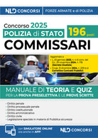 Concorso Commissari Polizia di Stato. Manuale di teoria e scritta per la prove preselettiva e scritta 2025