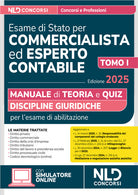 Manualeesame di Stato per commercialista ed esperto contabile. Discipline giuridiche 2025. Vol. 1