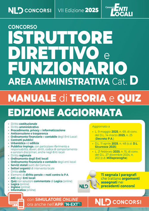 Istruttore direttivo e Funzionario dell'area amministrativa cat.D. Manuale con teoria e quiz per tutti i concorsi negli enti locali. Edizione 2025