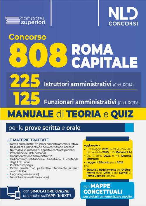 Manuale concorso 808 Roma Capitale per i profili da 225 Istruttori amministrativi e 125 Funzionari Amministrativi. Per le prove scritta e orale. Teoria e quiz. 2025