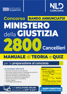 ConcorsoMinistero della Giustizia per 2800 cancellieri. Manuale con teoria e quiz 2025