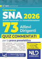 Concorso SNA 2026 per 73 allievi dirigenti. Quiz commentati per la prova preselettiva