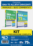 Kit concorso SNA 2026 per 73 allievi dirigenti. Manuale di teoria + Quiz commentati con prove dei precedenti concorsi e tracce ufficiali svolte
