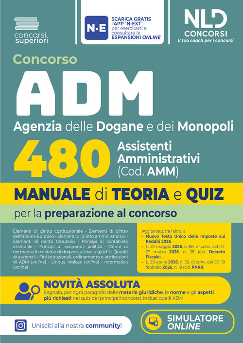 Concorso ADM Agenzia delle Dogane e dei Monopoli 480 Assistenti Amministrativi. Manuale di teoria e quiz 2026