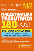 Concorso Magistratura Tributaria 180 posti. Manuale metodo banca dati con tecniche per memorizzare i quiz ufficiali