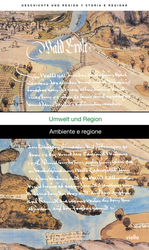 Geschichte und Region-Storia e regione. Vol. 2: Umwelt und Region-Ambiente e regione