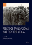 Resistenze transnazionali alle frontiere dItalia