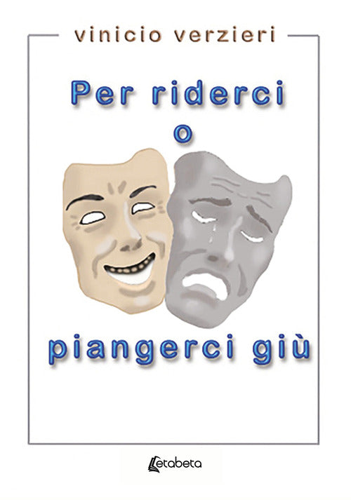 Per riderci o piangerci gi