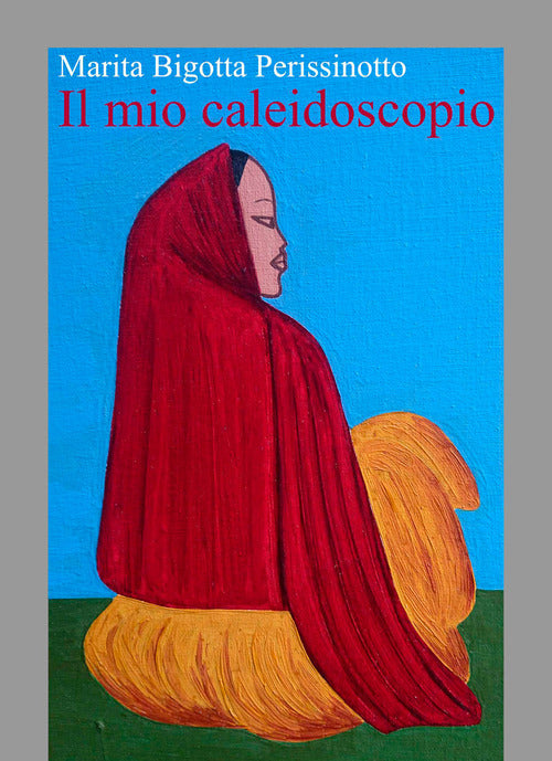 Il mio caleidoscopio