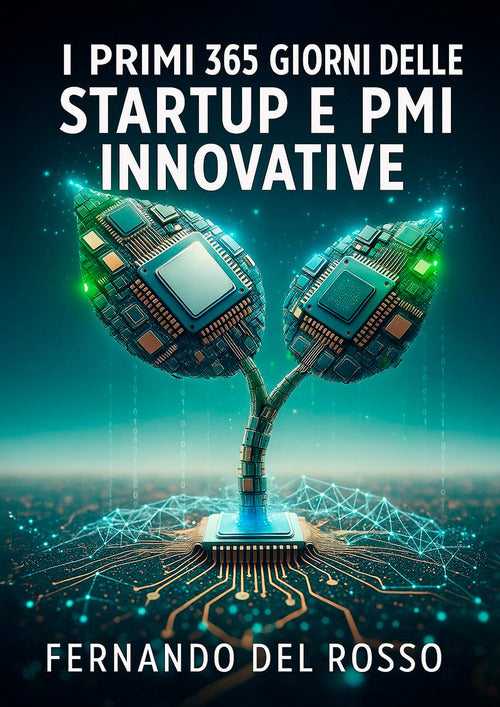 I primi 365 giorni delle startup e PMI innovative