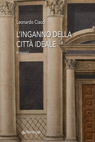 L'inganno della città ideale