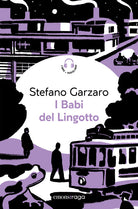 I Babi del Lingotto. Libro + audiolibro