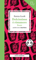 Dolcissimo è rimanere letto da Iaia Forte. Quaderno