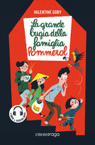 La grande bugia della famiglia Pommerol. Libro + audiolibro