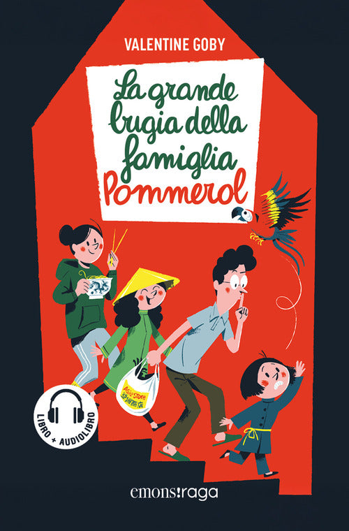 La grande bugia della famiglia Pommerol. Libro + audiolibro