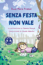 Senza festa non vale. Libro + audiolibro