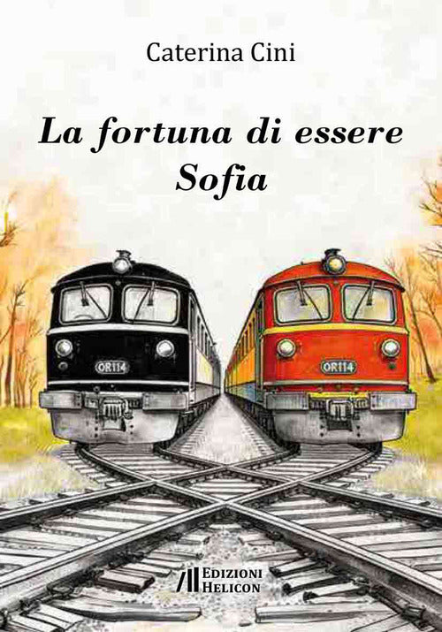 La fortuna di essere Sofia
