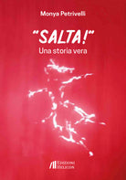 Salta!. Una storia vera