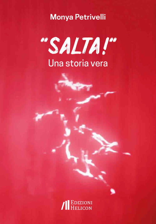 Salta!. Una storia vera