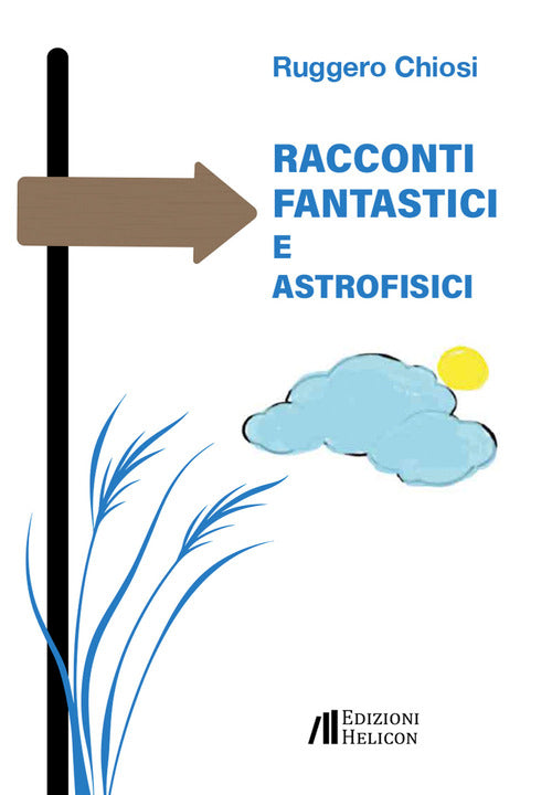 Racconti fantastici e astrofisici